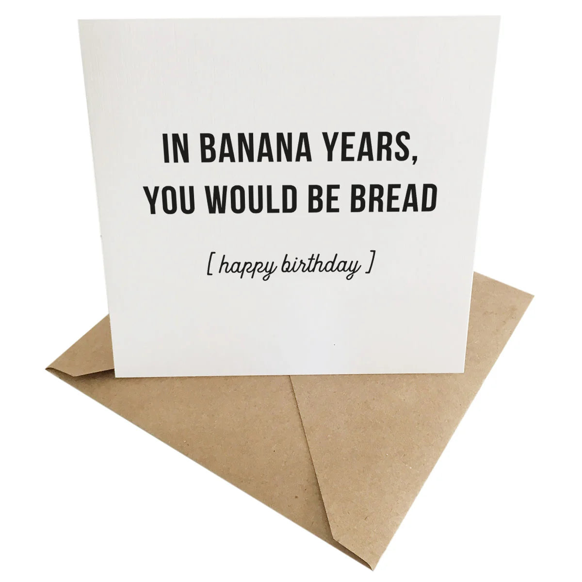 Banana Bread Birthday Card